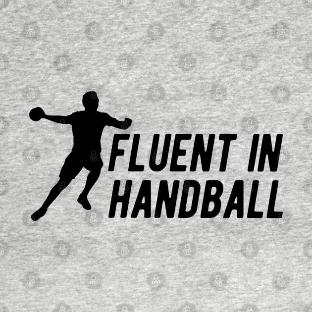 Handball - Fluent in handball by KC Happy Shop